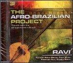 The Afro-Brazilian Project - CD Audio di Ravi