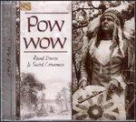 Powwow - CD Audio
