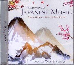 Traditional Japanese Music. Yamabiko. Mountain Echo - CD Audio di Matsu Take Ensemble