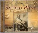 Sacred Wind. Native American Flute