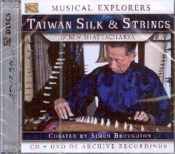Taiwan Silk & Strings - CD Audio + DVD di Deben Bhattacharya