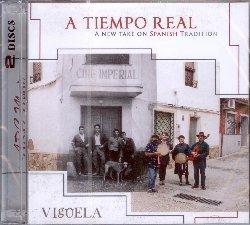 A Tiempo Real. A New Take on Spanish Tradition - CD Audio di Viguela