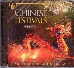 Chinese Festivals Music - CD Audio di Heart of the Dragon