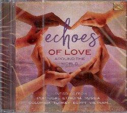 Echoes of Love Around the World - CD Audio
