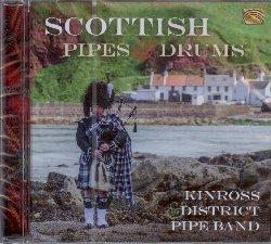 Scottish Pipes and Drums - CD Audio di Kinross & District Pipe Band