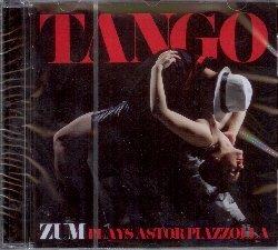 Tango: Zum Plays Astor Piazzolla - CD Audio