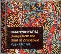 Umanyantyatha - CD Audio di Vusa Mkhaya