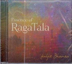 Essence of Raga Tala - CD Audio di Kuljit Bhamra