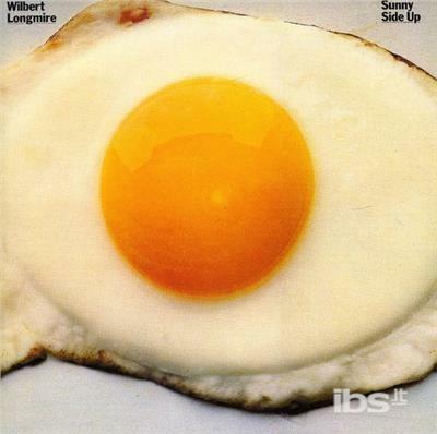 Sunny Side Up - CD Audio di Wilbert Longmire
