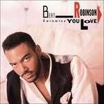 I Promise You Love - CD Audio di Bert Robinson