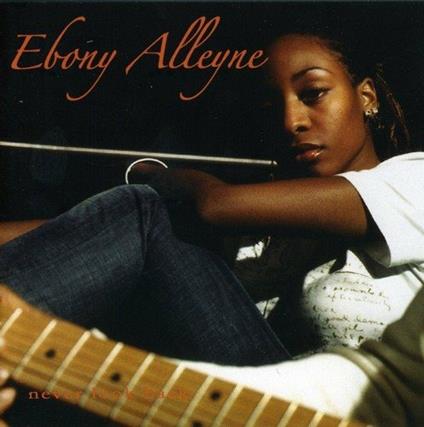 Never Look Back - CD Audio di Ebony Alleyne