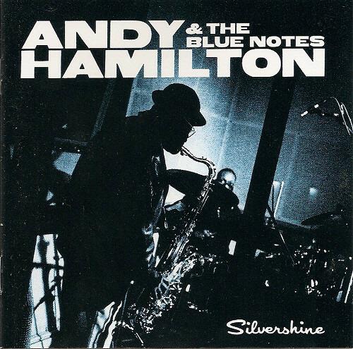Silvershine - CD Audio di Blue Notes,Andy Hamilton