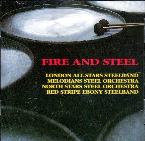 Fire and Steel - CD Audio