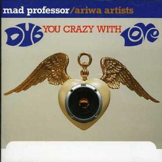 Dub You Crazy with Love - CD Audio di Mad Professor