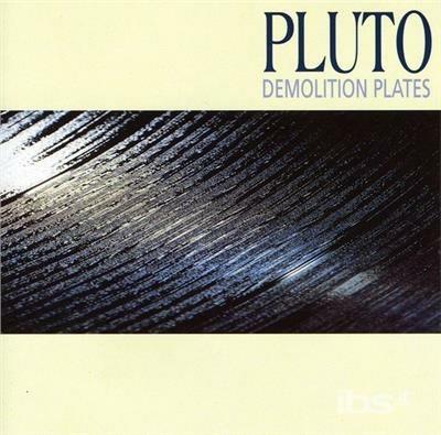 Demolition Plates - CD Audio di Pluto