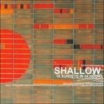 16 Sunsets in 24 Hours - CD Audio di Shallow