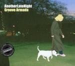 Another Late Night - CD Audio di Groove Armada