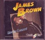 Live in Concert - CD Audio di James Brown