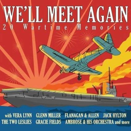 We'll Meet Again - CD Audio