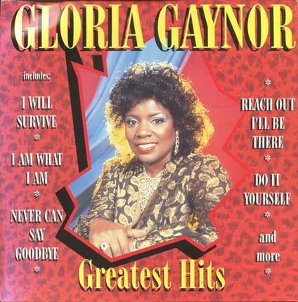 Greatest Hits - CD Audio di Gloria Gaynor