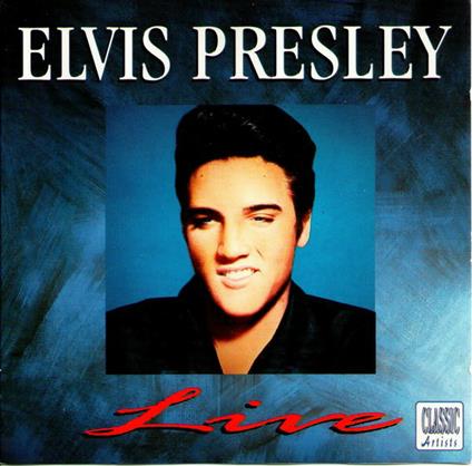 Live - CD Audio di Elvis Presley
