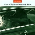 Change of Heart - CD Audio di Martin Taylor