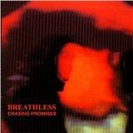 Chasing Promises - CD Audio di Breathless