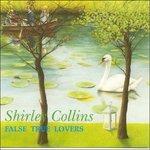 False True Lovers - CD Audio di Shirley Collins