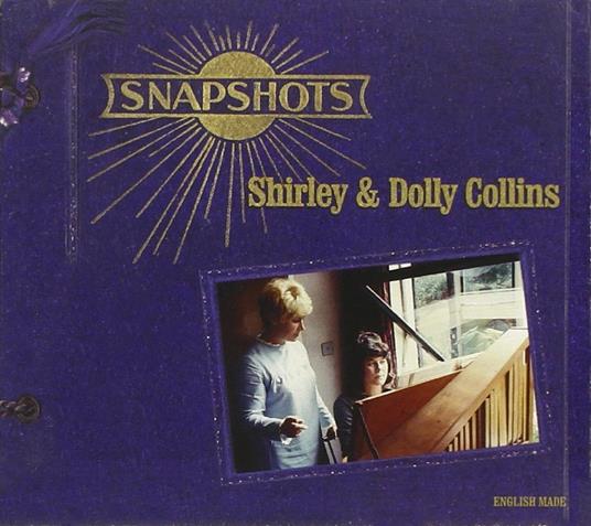 Snapshots - CD Audio di Shirley Collins,Dolly Collins