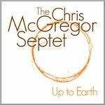 Up to Earth - CD Audio di Chris McGregor