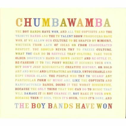 The Boy Bands Have Won - CD Audio di Chumbawamba