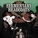 Elementary Headcoats (The Singles 1990 - 1999) - Vinile LP di Thee Headcoats