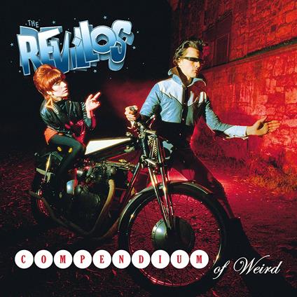 Compendium of Weird - CD Audio di Revillos