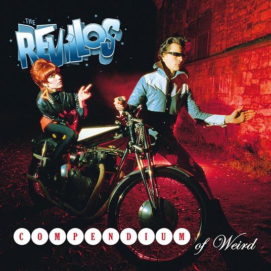 Compendium of Weird - CD Audio di Revillos