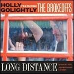 Long Distance - Vinile LP di Holly Golightly and the Brokeoffs