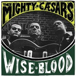 Wiseblood - Vinile LP di Thee Mighty Caesars