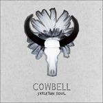 Skeleton Soul - CD Audio di Cowbell