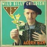 Acorn Man - Vinile LP di Billy Childish