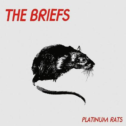 Platinum Rats - Vinile LP di Briefs