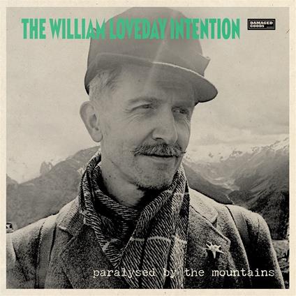 Paralysed By The Mountains - Vinile LP di William Loveday Intention