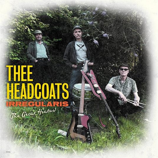 Irregularis (The Great Hiatus) - CD Audio di Thee Headcoats