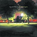 Grand Designs - CD Audio di My Architects