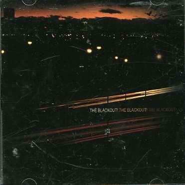 The Blackout! The Blackout! - CD Audio di Blackout