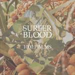 1000 Palms - CD Audio di Surfer Blood