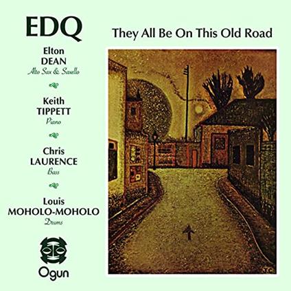 They All Be In This Old Road - CD Audio di EDQ