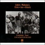 Viva La Black Freedom Tou
