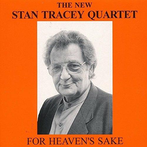 For Heaven's Sake - CD Audio di Stan Tracey