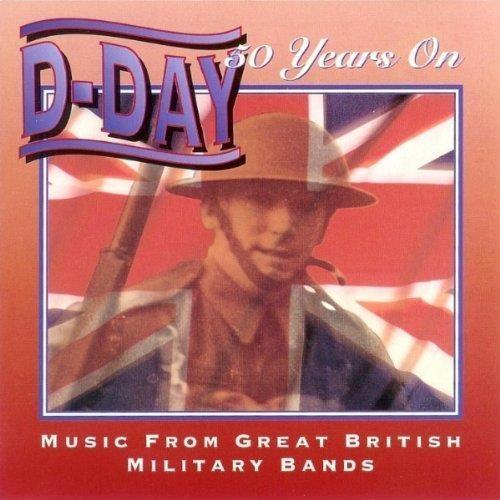 D-Day 50 Years On - CD Audio