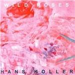 Wild Roses - CD Audio di Hans Koller