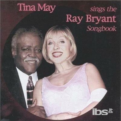 Sings the Ray Bryant - CD Audio di Tina May